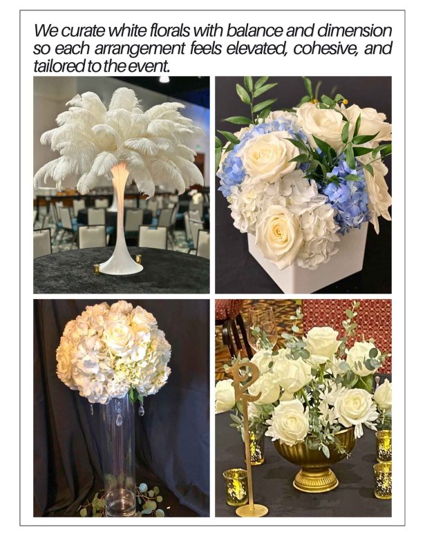 We curate white florals with balance and dimension so each arrangement feels elevated, cohesive, and tailored to the event.