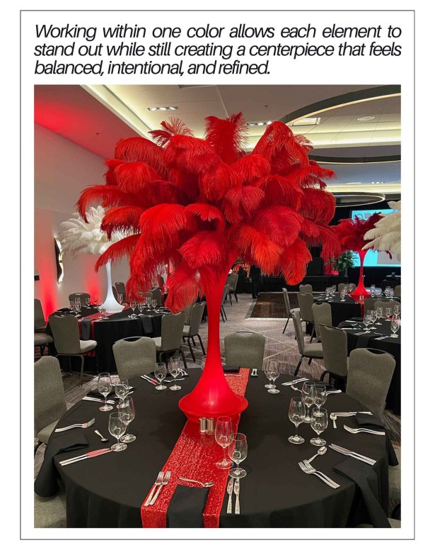 Working within one color allows each element to stand out while still creating a centerpiece that feels balanced, intentional, and refined.