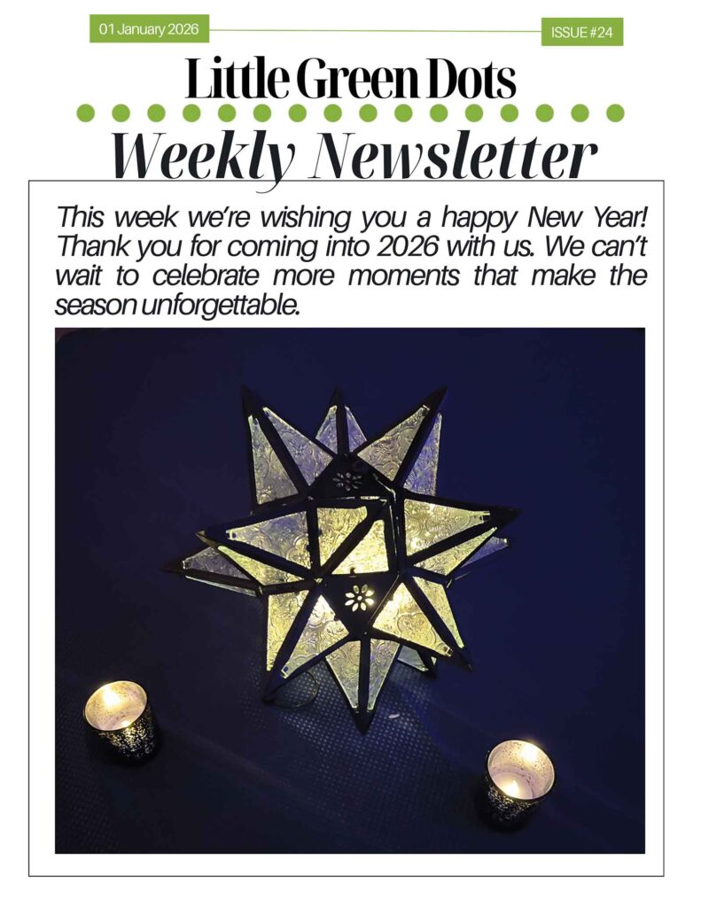 This week we're wishing you a happy New Year! Thank you for coming into 2026 with us. We can't wait to celebrate more moments that make the season unforgettable.